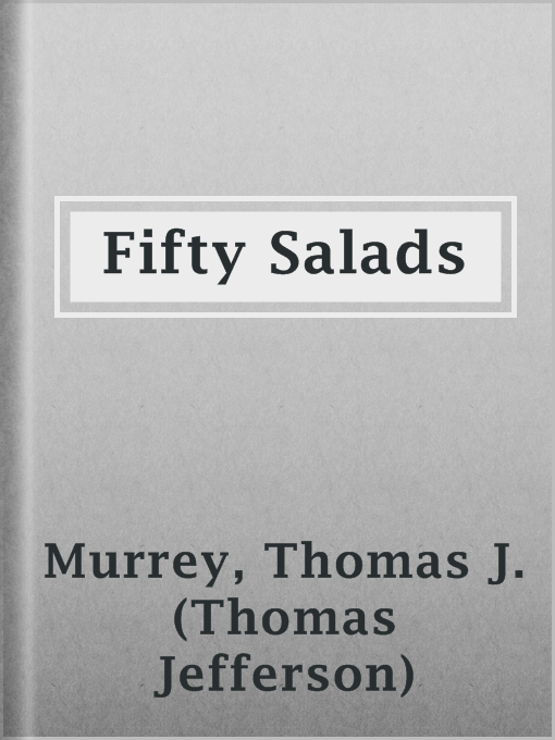 Title details for Fifty Salads by Thomas J. (Thomas Jefferson) Murrey - Available